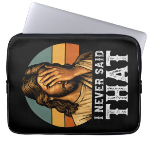 Ich habe nie gesagt, Jesus Meme Funny Christlich Laptopschutzhülle