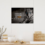 Ich habe nie Motivierend Zitat Leopard Poster verl (Küche)