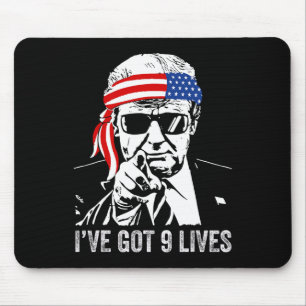 Ich habe Nine Lives Got - Trump 2024 Funny Mousepad