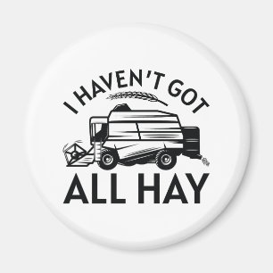 Ich habe noch nicht alles Got Magnet