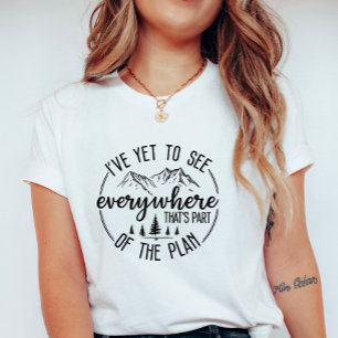 Ich habe noch nicht überall Wandern & Reisen Grafi T-Shirt