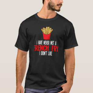 Ich habe noch nie eine Französisch-Brötchen gegess T-Shirt