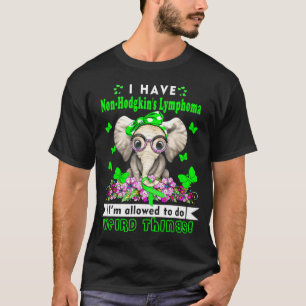 Ich habe Non-Hodgkin-Lymphom-Bewusstsein T-Shirt