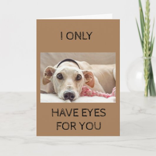 ICH HABE NUR "AUGEN FÜR SIE"-KARTE KARTE (Vorderseite)