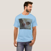 Ich habe nur Augen für Sie, T-Shirt (Vorne ganz)