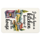 Ich habe nur eine Küche, weil es kam Magnet (Horizontal)