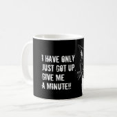 ICH HABE NUR EINFACH GOT, GEBE MIR EINE MINUTE!! KAFFEETASSE (Vorderseite Links)