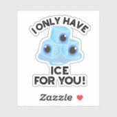 Ich habe nur Eis für euch lustigen Augenpuffer Aufkleber (Blatt)