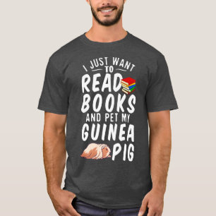 Ich habe nur Gewollt, Bücher zu lesen und meine Gu T-Shirt