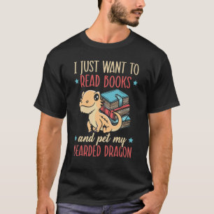 Ich habe nur Gewollt, Bücher zu lesen und meinen b T-Shirt
