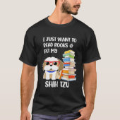 Ich habe nur Gewollt, Bücher zu lesen und meinen s T-Shirt (Vorderseite)