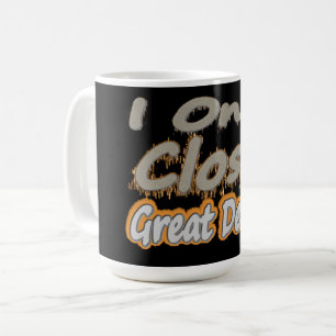 "Ich habe nur Nah große Geschäfte gemacht!" Niedli Kaffeetasse