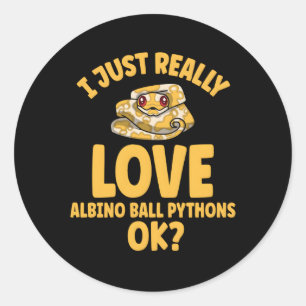 Ich habe nur wirklich Liebe Albino Ball Pythons Ok Runder Aufkleber