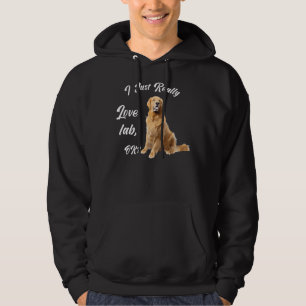 Ich habe nur wirklich Liebe Labrador Ok Labrador f Hoodie