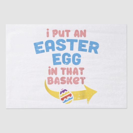 Ich habe Ostereier in den Korb gelegt Funny Pregna Seidenpapier (Vorderseite)