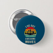 Ich habe Phantastischen Schachspieler Got Button (Vorne & Hinten)