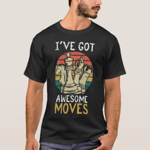Ich habe Phantastisches Moves Schachspielgeschenk T-Shirt
