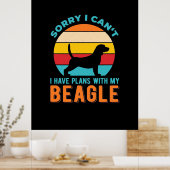 Ich habe Pläne mit meinem Beagle Poster (Küche)
