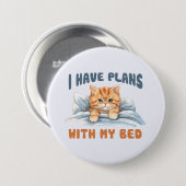 Ich habe Pläne mit meinem Bett - Cosy Orange Cat Button (Vorne & Hinten)