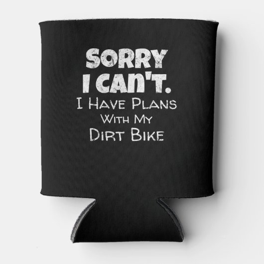 Ich habe Pläne mit meinem Dirt-Bike-Geschenk Dosenkühler (Vorderseite)