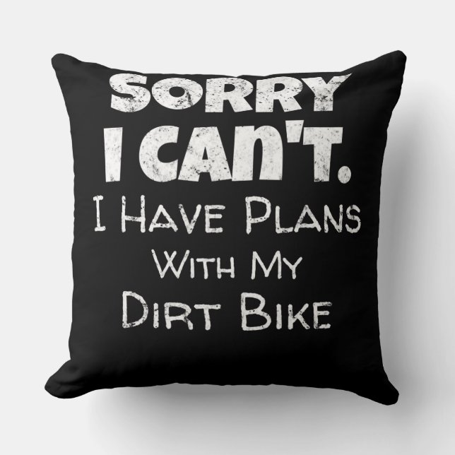 Ich habe Pläne mit meinem Dirt-Bike-Geschenk Kissen (Vorderseite)