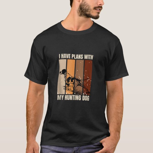 Ich habe Pläne mit meinem Hundebühnerhund Lover Tr T-Shirt (Vorderseite)