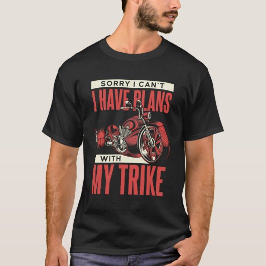 Ich habe Pläne mit meinem Trike-Tribio-Motorrad-Tr T-Shirt (Vorderseite)