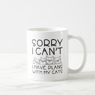Ich habe Pläne mit meinen Katzen Kaffeetasse