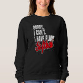 Ich habe Pläne Softball Saying Statement Outfit Sweatshirt (Vorderseite)