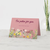 Ich habe Pollen für dich Valentinstag-Karte