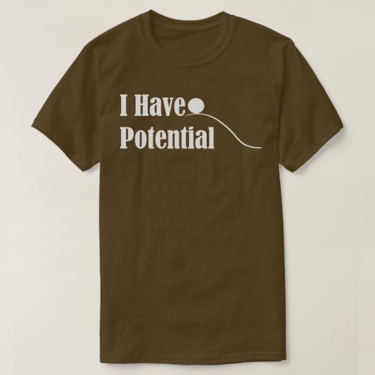 Ich habe Potenzial 3 T-Shirt (Design vorne)