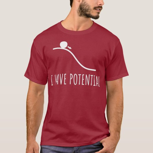 Ich habe potenzielle Energie lustige Physik-Math-W T-Shirt (Vorderseite)