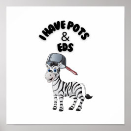 ICH HABE POTS & EDS POSTER