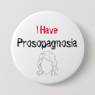 Ich habe Prosopagnosie Button