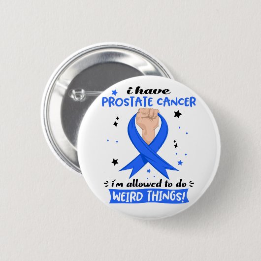 Ich habe Prostatakrebs, den ich seltsam machen dar Button (Vorne & Hinten)