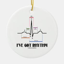 Ich habe Rhythm Got (EKG/EKG Heartbeat) Keramikornament