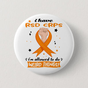 Ich habe RSD CRPS, ich darf seltsame Dinge tun Button