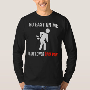 Ich habe Rückenschmerzen. T-Shirt
