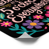 Ich habe seine 5 Ouhr überall geerbt, Boho Floral Poster (Ecke)