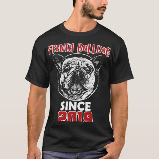 Ich habe seit 2019 französische Bulldotin Liebe T-Shirt (Vorderseite)