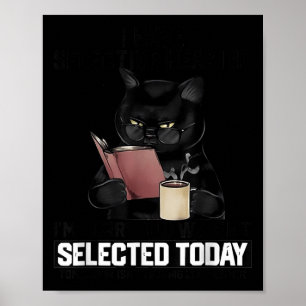 Ich habe selektive Anhörung Sie Werent Ausgewählt  Poster