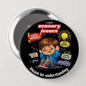Ich habe sensorische Probleme Pin Button Abzeichen (Vorne & Hinten)