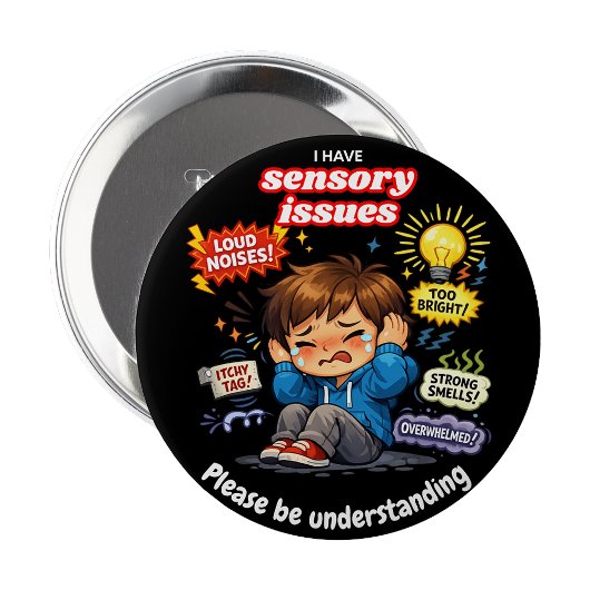 Ich habe sensorische Probleme Pin Button Abzeichen
