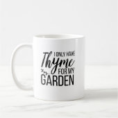 Ich habe sie nur für meinen Garten Kaffeetasse (Links)