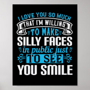 Ich habe Sie so sehr Liebe, dass ich bereit bin, 0 Poster