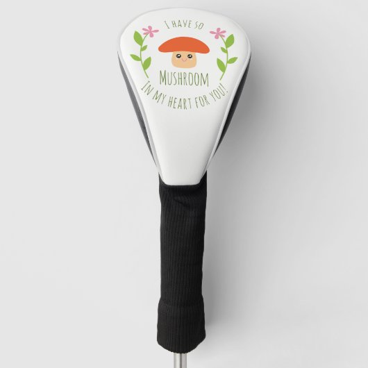 Ich habe so viel Pilz im Herzen für dich, Spaß zu  Golf Headcover (Vorderseite)