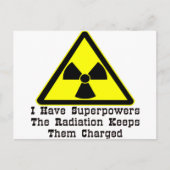 Ich habe Superkräfte, die Strahlung Behalte sie Postkarte (Vorderseite)