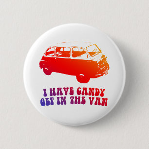 Ich habe Süßigkeiten, komm in den Van Button
