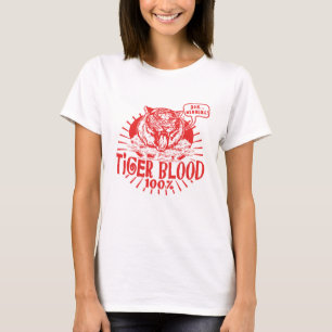 Ich habe Tigerblut Got T-Shirt