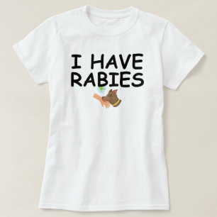 Ich habe Tollwut-Funny-Design - Humoristisch minim T-Shirt